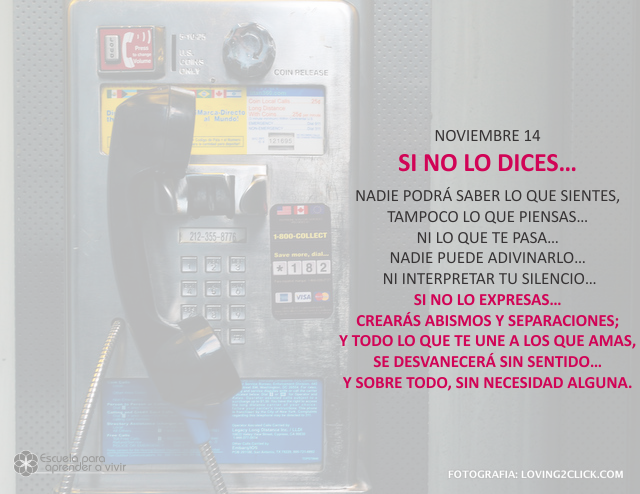 Si no lo dices...